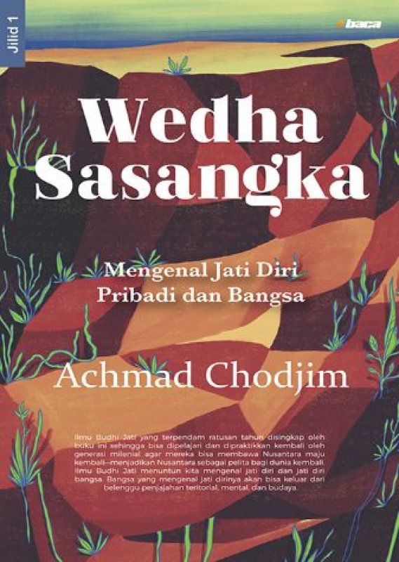 Cover Buku Wedha Sasangka: Mengenal Jati Diri Pribadi dan Bangsa