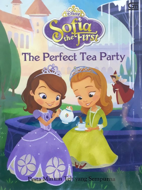 Cover Buku Sofia The Fisrt: Pesta Minum Teh Yang Sempurna - The Perfect Tea Party