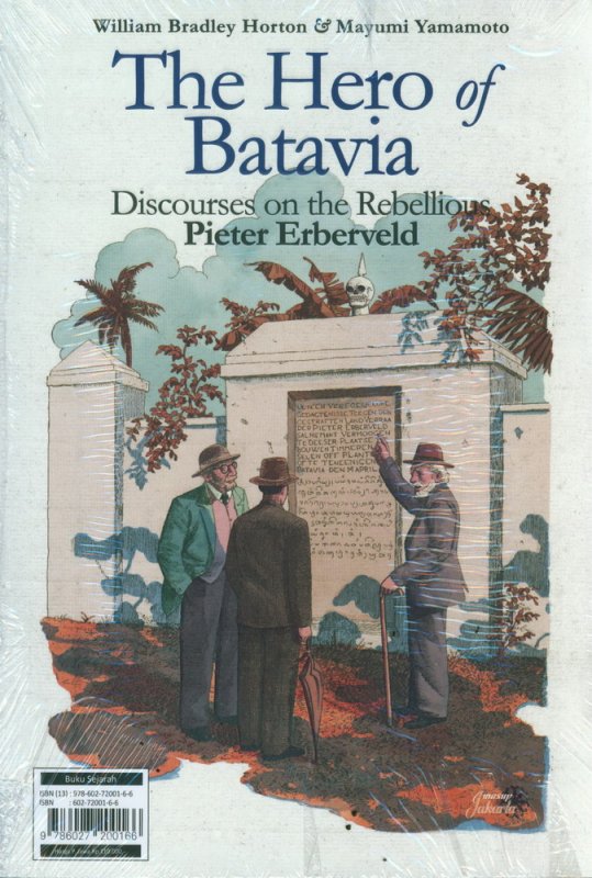 Cover Belakang Buku Pahlawan dari Batavia: Narasi Pieter Erberveld Melawan Kompeni