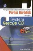 Pengelolaan & Penyelamatan Partisi Harddisk dengan Sistem Rescue CD