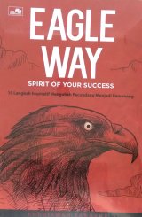 Eagle Way: Spirit of Your Success
