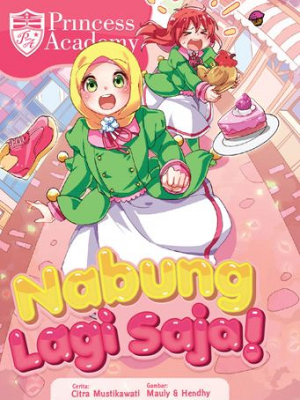 Cover Buku Komik Princess Academy: Nabung Lagi Saja!