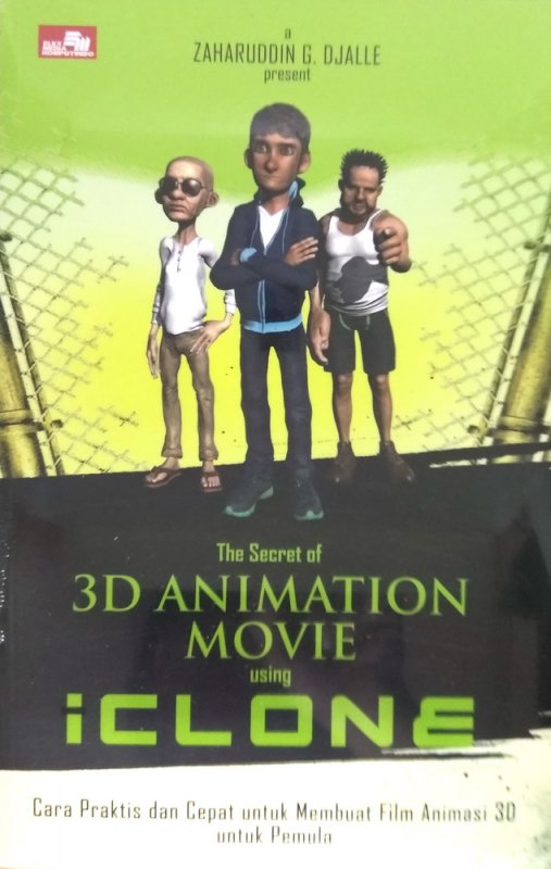 Cover Buku The Secret of 3D Animation Movie using iClone