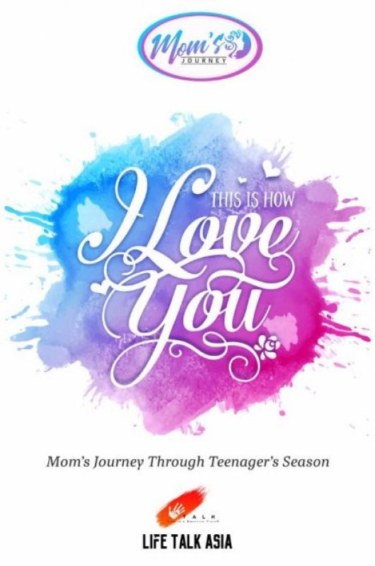 Cover Buku MOMS JOURNEY : This is How I Love You