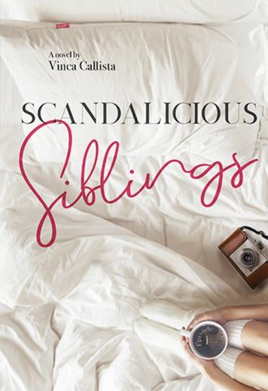 Cover Buku Scandalicious Siblings Episode 1 [Edisi TTD Penulis]
