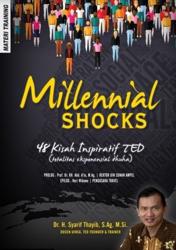 Cover Buku Millennial Shocks : 48 Kisah Inspiratif TED (Totalitas Eksponensial Dhuha)