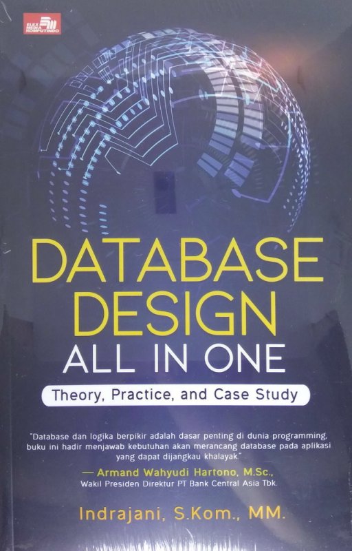 Cover Buku Database Design All in One: Theory, Practice, and Case Study
