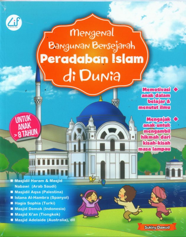 Cover Buku Mengenal Bangunan Bersejarah Peradaban Islam di Dunia