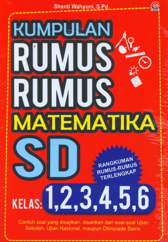 Cover Buku Kumpulan Rumus-Rumus Matematika SD Kelas 1,2,3,4,5,6