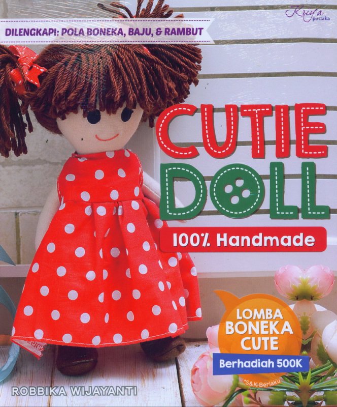 Cover Buku Cutie Doll 100% Handmade Dilengkapi Pola Boneka, Baju & Rambut