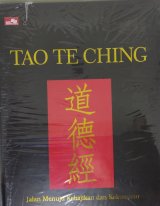 Tao Te Ching - Jalan Menuju Kebajikan dan Kekuasaan (Hard Cover)
