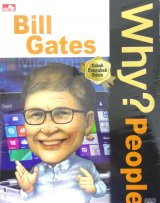 Why? People Bill Gates-sang pemilik microsoft