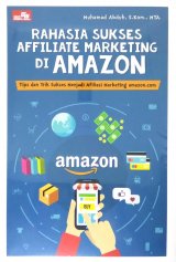 Rahasia Sukses Affiliate Marketing di Amazon