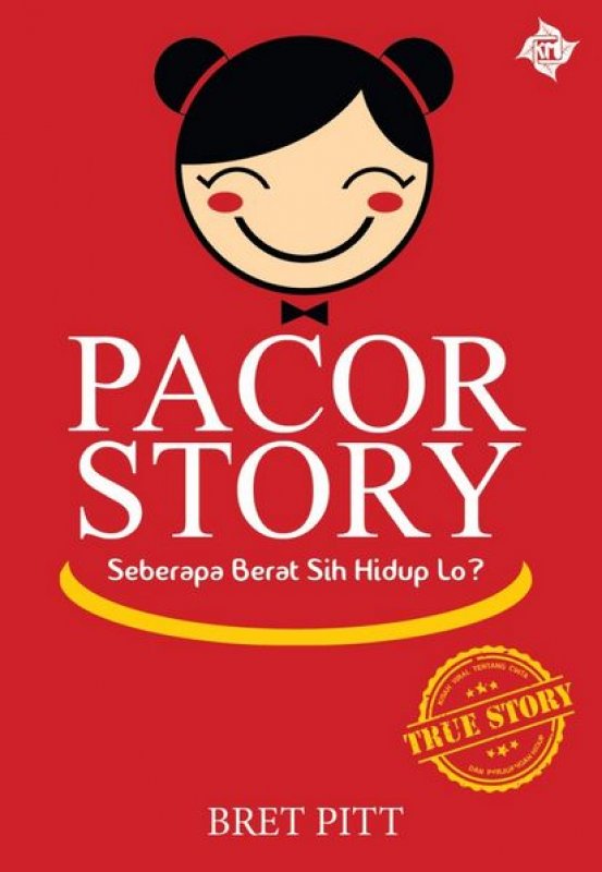 Cover Buku PACOR STORY: Seberapa Berat Sih Hidup Lo? [Edisi TTD]