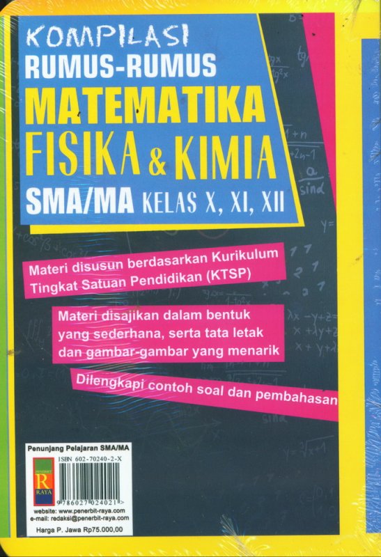 Cover Belakang Buku Kompilasi Rumus-Rumus Matematika Fisika & kimia SMA/MA Kelas X,XI,XII