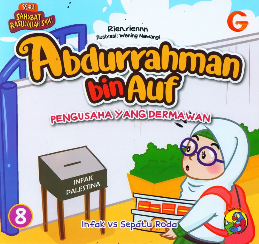 Cover Buku Seri Sahabat Rasulullah Saw. : Abdurrahman bin Auf - Pengusaha yang Dermawan (Full Color)