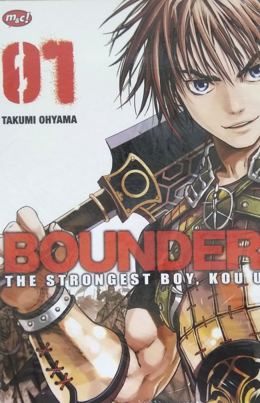 Cover Buku Bounder - The Strongest Boy, Kou U 01