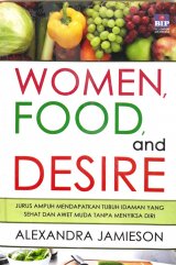 Women, Food, And Desire