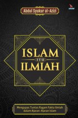Islam Itu Ilmiah