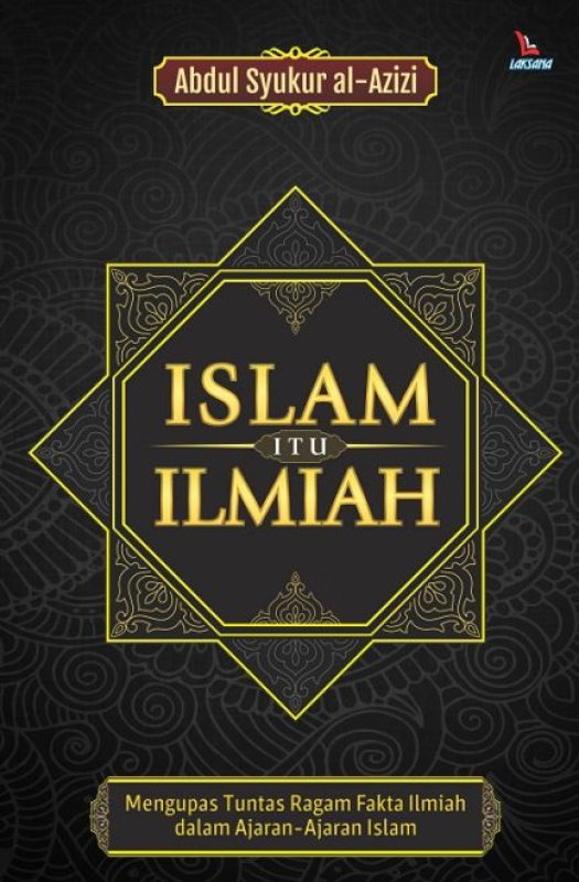 Cover Buku Islam Itu Ilmiah