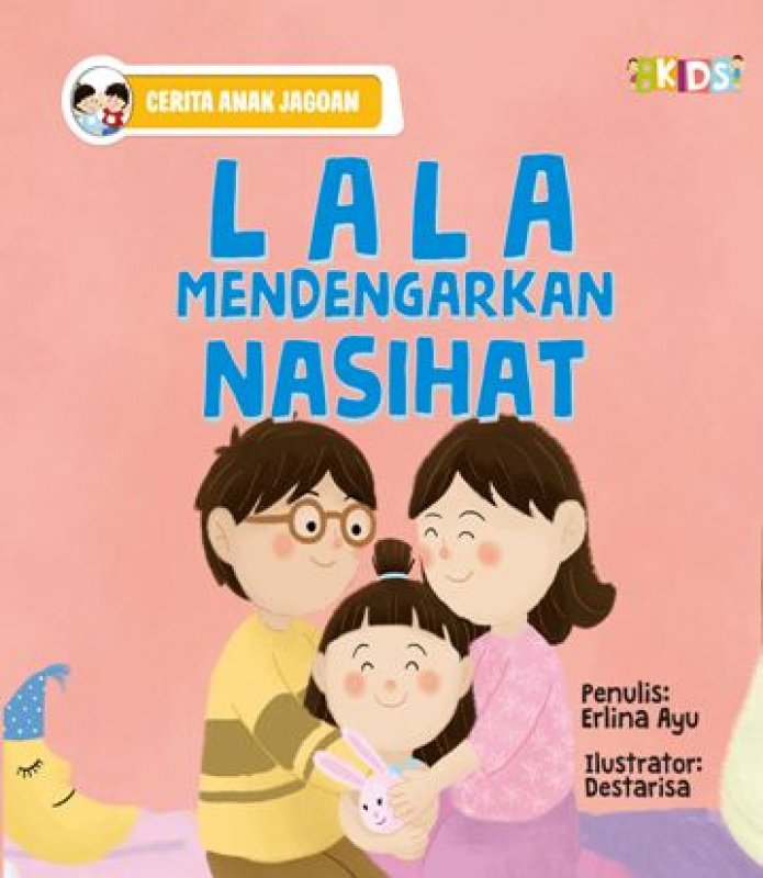 Cover Buku Lala Mendengarkan Nasihat (Cerita Anak Jagoan)