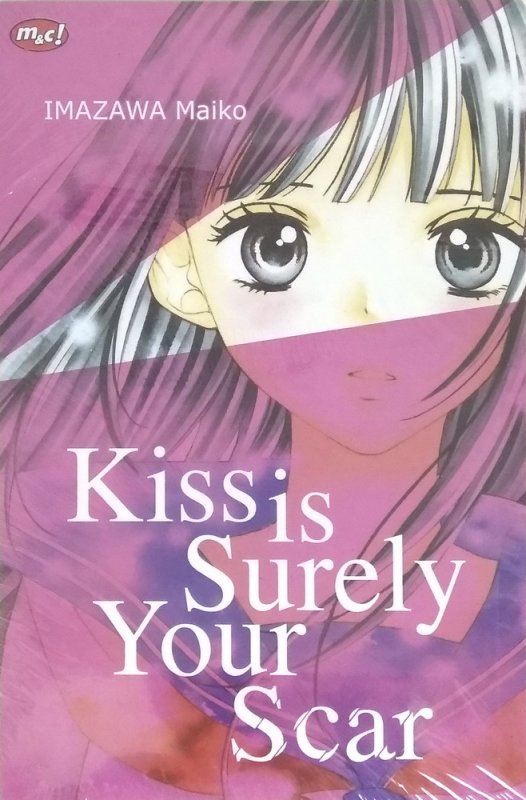 Cover Buku Kiss is Surely Your Scar