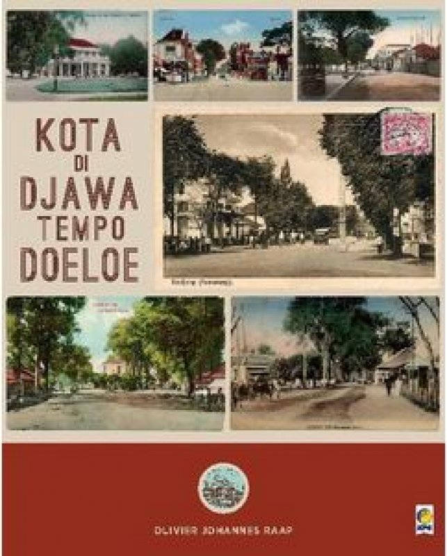 Cover Buku Kota di Djawa Tempo Doeloe (cover 2017)