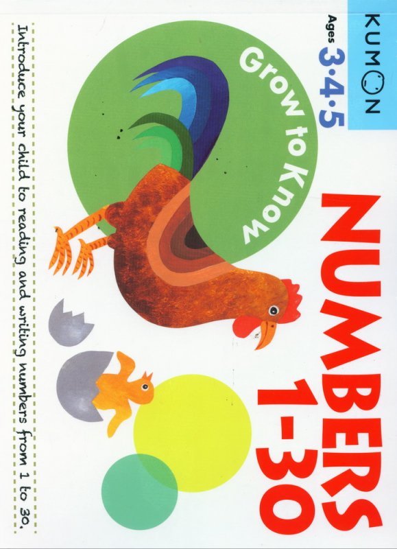 Cover Buku Grow to Know: NUMBERS 1-30 [Ages 3-4-5]