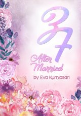 37 After Married [Edisi TTD + Bonus: Dompet Blacu]