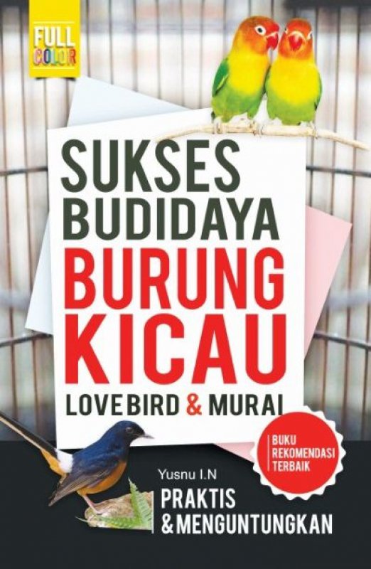 Cover Buku Sukses Budidaya Burung Kicau Loverbird & Murai
