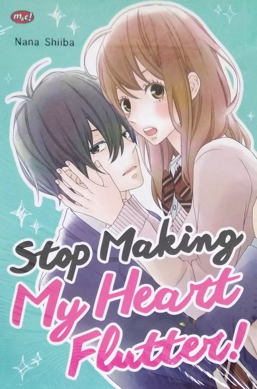 Cover Buku Stop Making My Heart Flutter!