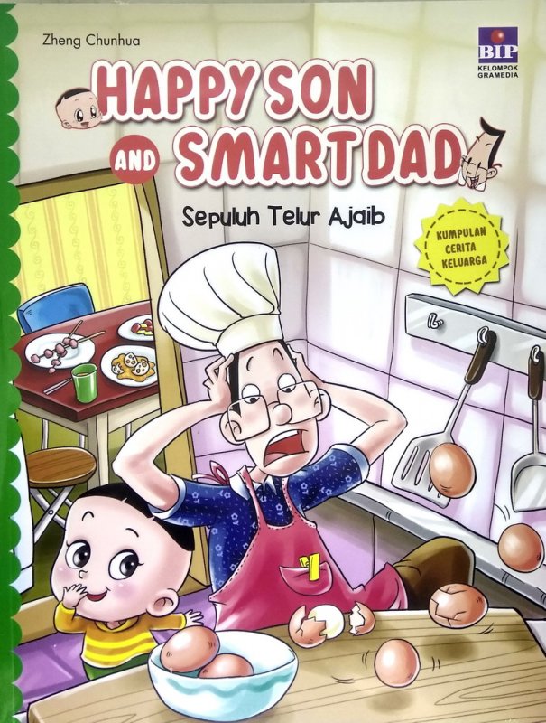 Cover Buku Happy Son and Smart Dad: Sepuluh Telur Ajaib
