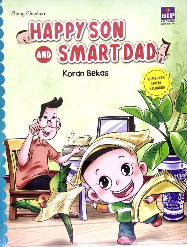 Cover Buku Happy Son and Smart Dad: Koran Bekas