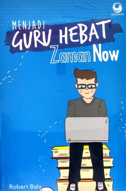 Cover Buku Menjadi Guru Hebat Zaman Now