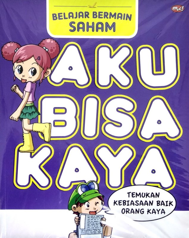 Cover Buku Aku Bisa Kaya : Bermain Saham