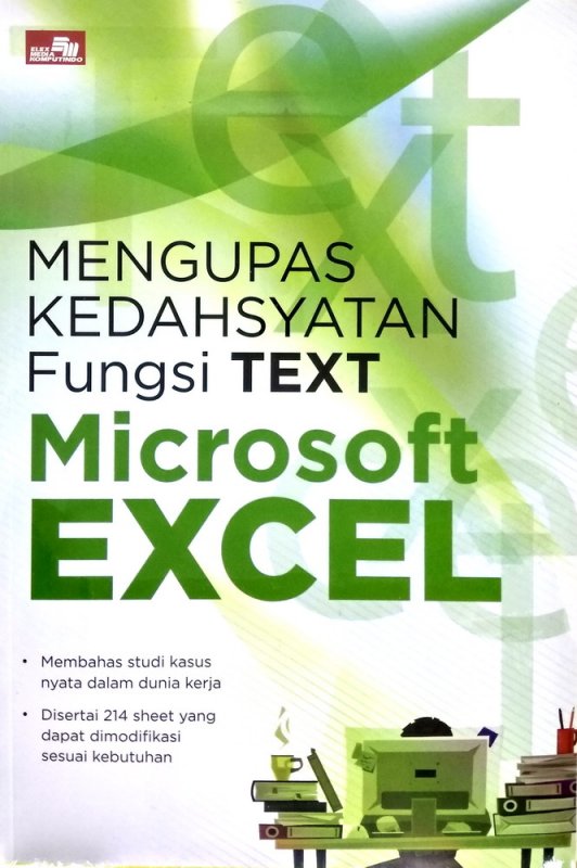 Cover Buku Mengupas Kedahsyatan Fungsi Text Microsoft Excel