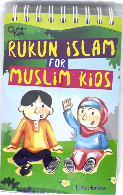 Cover Buku Rukun Islam For Muslim Kids
