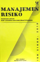 Manajemen Risiko: Panduan untuk Risk Leaders dan Risk Practioners iso 31000:2018