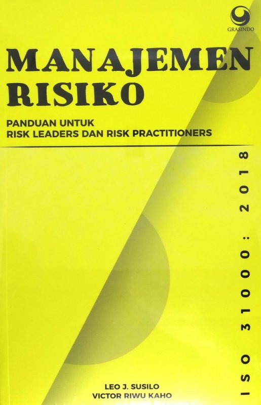 Cover Buku Manajemen Risiko: Panduan untuk Risk Leaders dan Risk Practioners iso 31000:2018