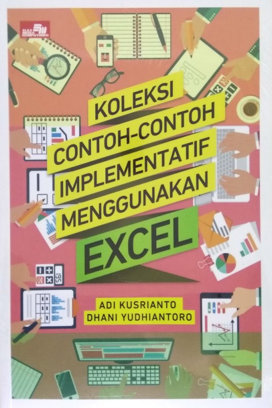 Cover Buku Koleksi Contoh-Contoh Implementatif Menggunakan Excel
