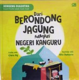Dongeng Dialektika: Dari Berondong Jagung Sampai Negeri Kanguru (Hard Cover)