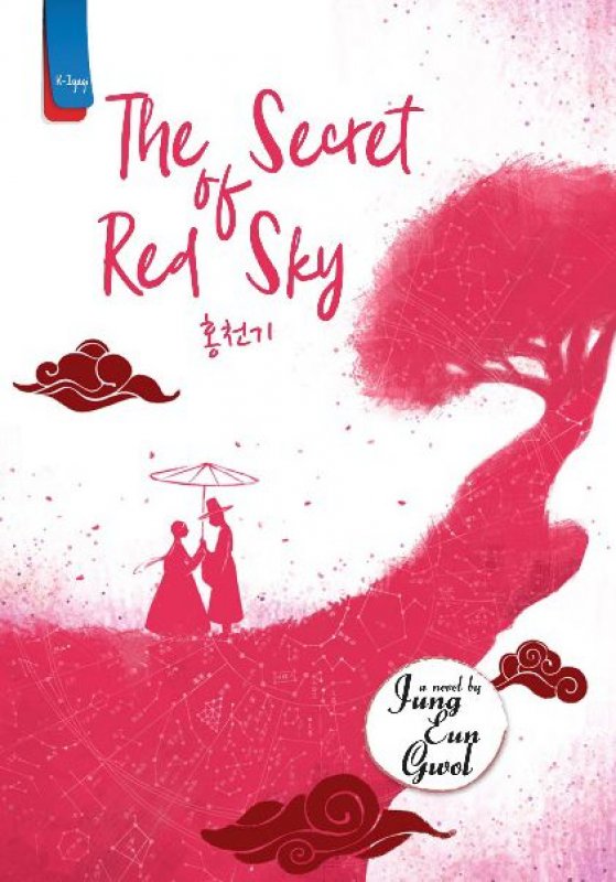 Cover Buku The Secret of Red Sky 1 [Bonus: satu buah calligraphy bookmark]