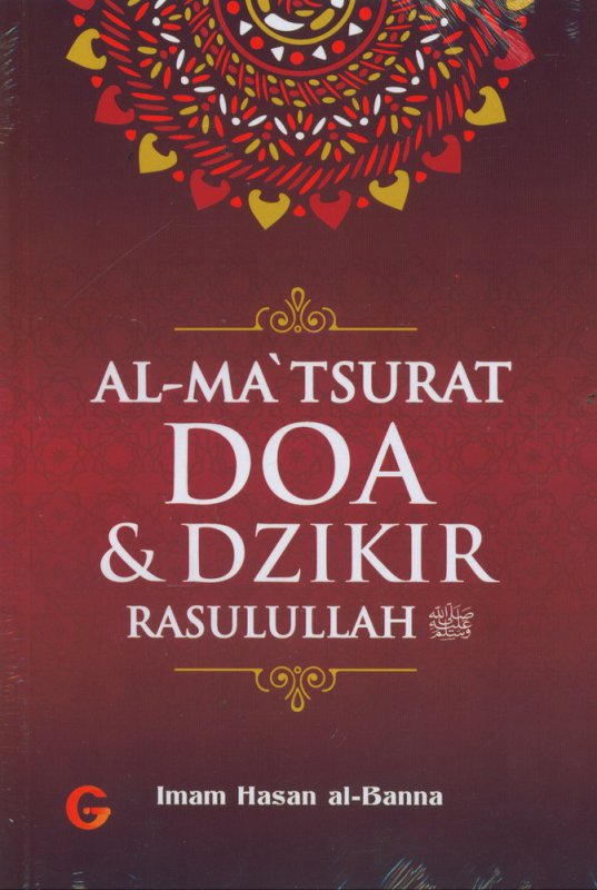 Cover Buku AL-MATSURAT DOA & DZIKIR RASULULLAH Edisi Baru