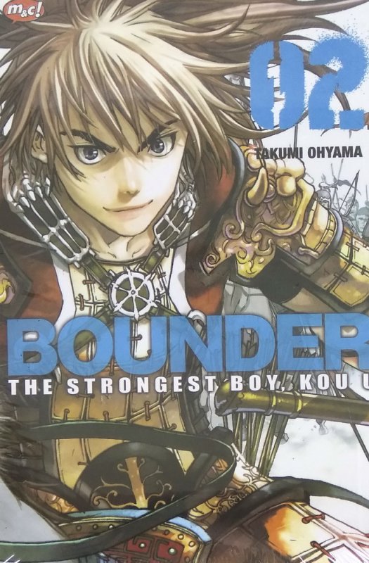 Cover Buku Bounder - The Strongest Boy, Kou U 02 - tamat