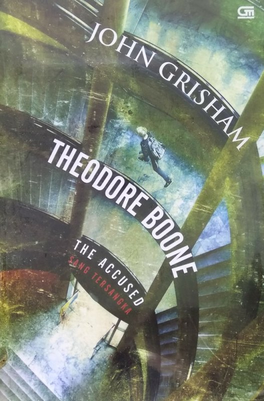 Cover Buku Theodore Boone #3: The Accused - Sang Tersangka