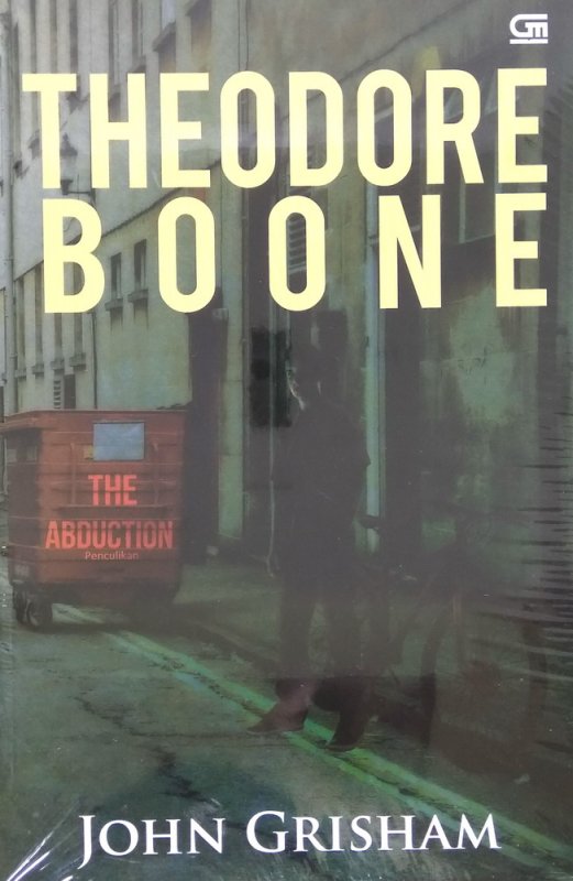 Cover Buku Theodore Boone #2: The Abduction - Penculikan