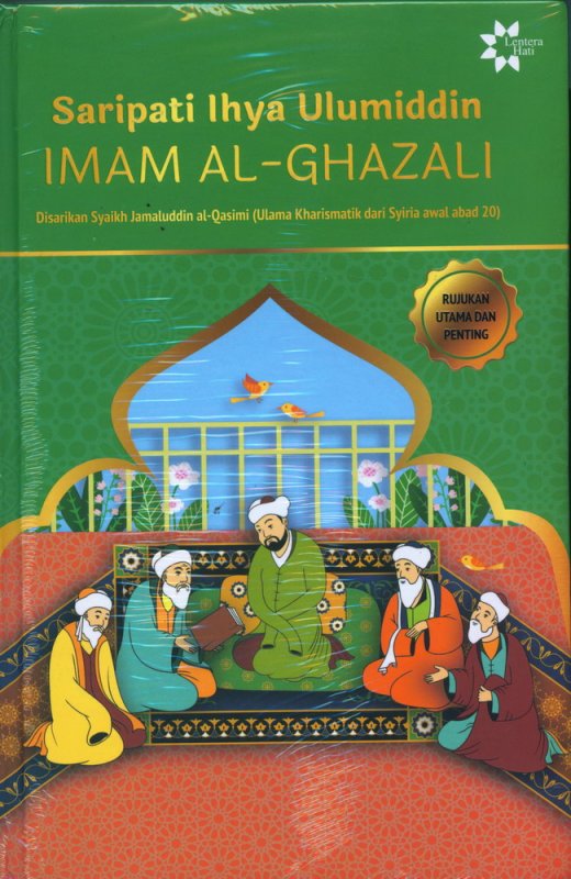 Cover Buku Saripati Ihya Ulumiddin IMAM AL-GHAZALI (Hard Cover)