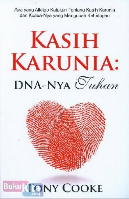 Cover Buku Kasih Karunia: DNA-Nya Tuhan (buku murah)