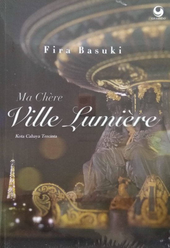 Cover Buku Ma Chere Ville Lumiere : Kota Cahaya Tercinta