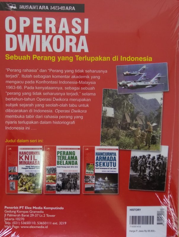 Cover Belakang Buku Nusantara Membara - OPERASI DWIKORA - Sebuah Perang Terlupakan di Indonesia